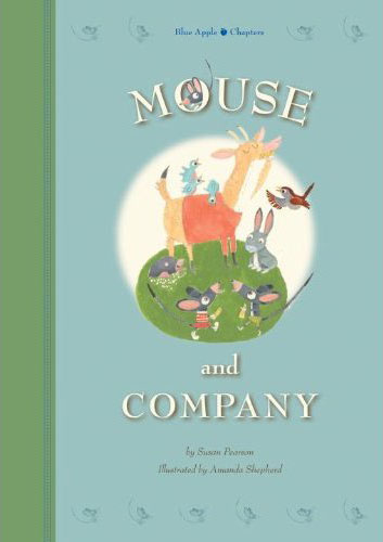 Mouse and Company - Cover - Blue Apple Books 2013 Mouse and Company - Cover - Blue Apple Books 2013